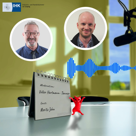 Podcast Wirtschaft+ mit Volker Hartmann-Tanner und Moritz John
